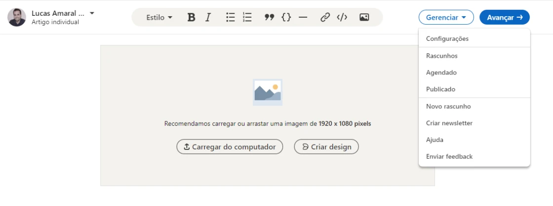 Print do editor de artigos do LinkedIn em português, com o menu Gerenciar aberto: Configurações, Rascunhos, Agendado, Publicado, Novo rascunho, Criar newsletter, Ajuda e Enviar feedback. A capa recomendada é de 1920 x 1080 pixels